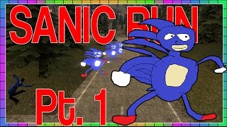 Gmod  Sanic Run Pt1 [upl. by Otnicaj]