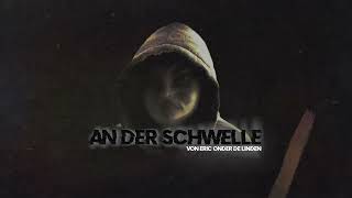 An der Schwelle 1  Komplettes 3D Audio Mystery Hörspiel [upl. by Enaols]