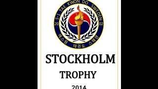 Stockholm Trophy 2014  Taekwondo [upl. by Nylirem]