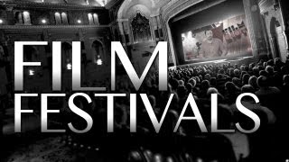 How to Get into a Film Festival [upl. by Manella]