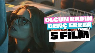 OLGUN KADIN  GENÇ ERKEK Temalı 5 Film Önerisi [upl. by Nairadas82]