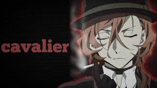 chuuya  cavalier [upl. by Idnir]