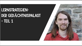 Lernstrategien  Der Gedächtnispalast 01 [upl. by Niajneb]