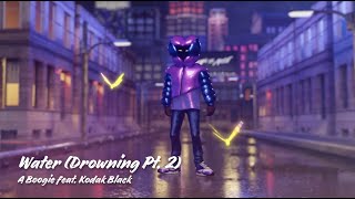 A Boogie Wit da Hoodie  Water Drowning Pt2 feat Kodak Black Official Visualizer [upl. by Ainitsirk]