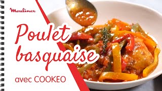 Poulet basquaise avec COOKEO  Les recettes Moulinex [upl. by Oimetra]