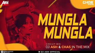 Mungla mungla dj song dj ash amp chas in the mix [upl. by Niuqauj]