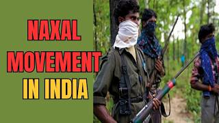 Naxal Movement  Exploring the Origins of the Naxalite Movement [upl. by Dorion661]