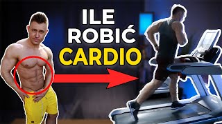 ILE CARDIO ROBIĆ ABY SPALIĆ TŁUSZCZ Z BRZUCHA [upl. by Sturges]