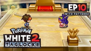 THE FINALE  Pokémon White 2 Randomized Taglocke PART TEN w Patterrz [upl. by Ledoux46]