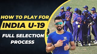 How to Play India under 19 cricket  U 19 में Selection कैसे होता है  Full Process by State Player [upl. by Stochmal]