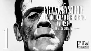 Parte 1  Frankenstein o el moderno Prometeo de Mary Shelley [upl. by Enneirb]