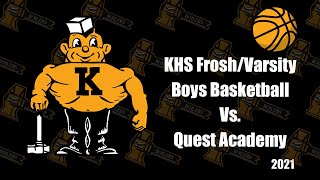 KHS Frosh amp Varsity Boys Basketball Vs Quest Charter Academy [upl. by Angle]