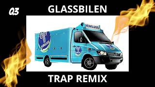 GLASSBILEN REMIX [upl. by Gasperoni]