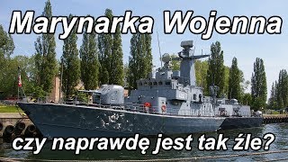 Marynarka Wojenna czy naprawdę jest tak źle Komentarz [upl. by Luht134]