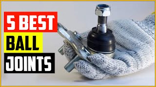 The 5 Best Ball Joints In 2022 Reviews [upl. by Laehcimaj]