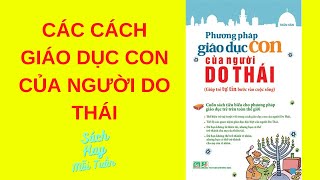 Sách Hay Các Cách Giáo Dục Con Của Người Do Thái  Sách Tóm Tắt  Bí Quyết Thành Công [upl. by Hassin]