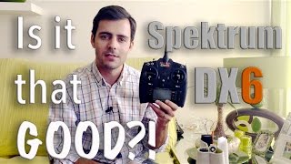 Spektrum DX6  Is it THAT good [upl. by Adroj]