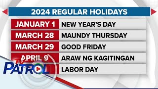 Listahan ng 2024 holidays inilabas ng Malacañang  TV Patrol [upl. by Yaf]