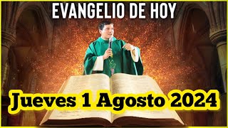 EVANGELIO DE HOY Jueves 1 Agosto 2024 con el Padre Marcos Galvis [upl. by Yrehcaz]