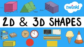 2D and 3D Shapes for Kids  Geometry for Kids  Twinkl USA [upl. by Ijneb]