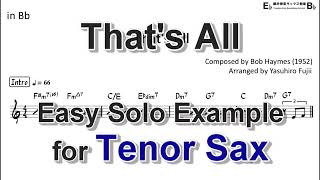 Thats All  Easy Solo Example for Tenor Sax [upl. by Shelba]