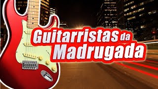 Guitarristas da Madrugada  Evoluir é Preciso [upl. by Ynnavoj]