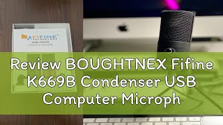 Review BOUGHTNEX Fifine K669B Condenser USB Computer Microphone For PC MAC or Windows Cardioid Stud [upl. by Tadeo]