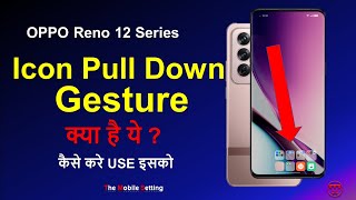 Pull Down gesture OPPO Reno 12 Pro  How to work  Pull Down gesture  Oppo Reno 12 Pro [upl. by Ahsyt562]