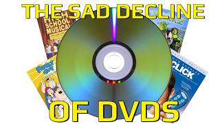 The Sad Decline Of DVDs [upl. by Carleton]