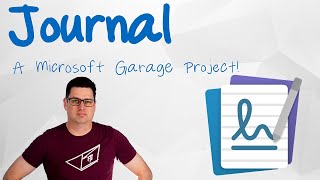 Journal  The New Microsoft Garage Project [upl. by Lytsirk]