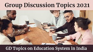 Latest Group Discussion Topics 2021  GD Topics with Answers  Job Interview [upl. by Eineeuq836]