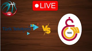 🔴 Live Turk Telekom vs Galatasaray  Live Play By Play Scoreboard [upl. by Cordalia]