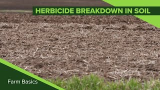 Farm Basics 1095 Herbicide Breakdown In Soil Air Date 33119 [upl. by Alika]