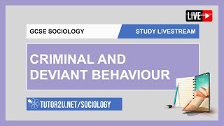 GCSE Sociology  Study Livestream  Criminal amp Deviant Behaviour [upl. by Nomrah]