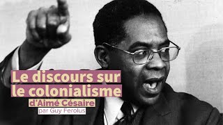 Le discours sur le colonialisme d’Aimé Césaire [upl. by Itnahsa59]