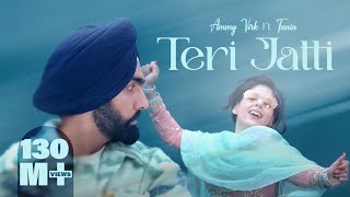 Teri Jatti  Official Video  Ammy Virk feat Tania  Mani Longia  SYNC  B2gether Pros [upl. by Assirrem]