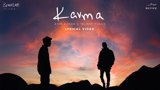 Karma Lyric Video Asim Azhar feat Talhah Yunus  BEMATLAB [upl. by Kopp96]