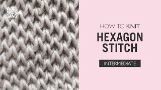 How to Knit Hexagon Stitch [upl. by Gerry97]