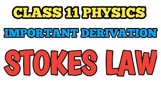 Derivation Stokes Law  Stokes Law derivation by Dimensional Method  Class 11 Physics Derivation [upl. by Neros]