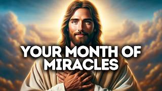 This Is Your Month of Miracles  God Says  God Message Today  Gods Message Now  God Message [upl. by Notla]