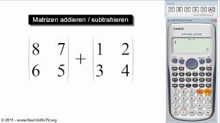 Matrizen addieren amp subtrahieren mit Taschenrechner [upl. by Schulze169]