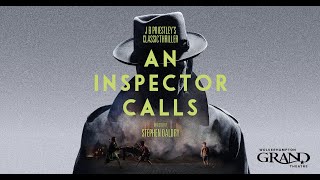 An Inspector Calls  Tuesday 4  Saturday 8 March 2025  Wolverhampton Grand Theatre [upl. by Eat894]