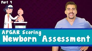 Newborn Assessment APGAR scoring Part 4 [upl. by Naivaj707]