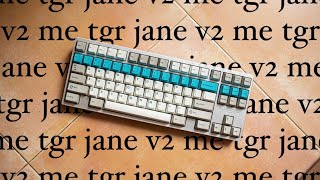 Typing Test TGR Jane v2 ME  Cherry Retooled Browns  CRP Fujin [upl. by Meela]