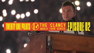 Twenty One Pilots  The Clancy World Tour Series Episode 2 [upl. by Magee559]