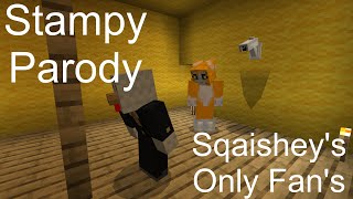 Sqaisheys Only Fans  Stampy Parody [upl. by Norek126]