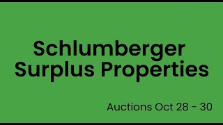 Schlumberger Surplus Properties Auction Oct 28  30 2024 [upl. by Shing583]