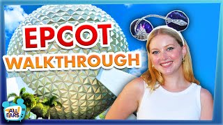 A COMPLETE Tour of EPCOT  Full Walkthrough [upl. by Nymassej]