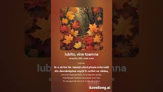 Iubito vine toamna [upl. by Cha]