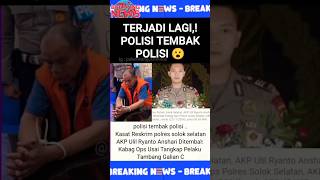 BREAKING NEWS❕Innalillahi Kembali Terjadi Aksi Polisi Tembak Polisi Di Solok beritaterkini short [upl. by Drehcir]